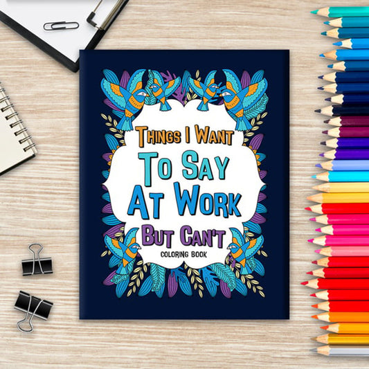 Complaint About Work Coloring Book
